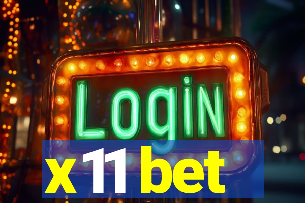x11 bet